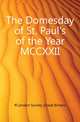 The Domesday of St. Paul's of the Year MCCXXII, #Camden Society (Great Britain) 