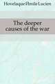 The deeper causes of the war, Hovelaque Emile Lucien 