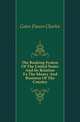 The Banking System Of The United States And Its Relation To The Money And Business Of The Country, Gates Dawes Charles 