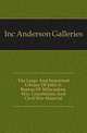 The Large And Important Library Of John E. Burton Of Milwaukee, Wis. Lincolniana And Civil War Material, Inc Anderson Galleries 