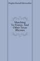 Marching To France, And Other Texas Rhymes, Hughes Russell Meriwether 