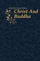 Christ And Buddha, Melville King Henry 