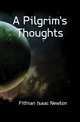 A Pilgrim's Thoughts, Fithian Isaac Newton 
