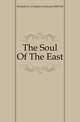 The Soul Of The East, #Charles G. (Charles Gershom) 1845 Fall 