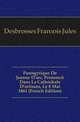 Panegyrique De Jeanne D'arc, Prononce Dans La Cathedrale D'orleans, Le 8 Mai 1861 (French Edition), Desbrosses Francois Jules 