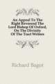 An Appeal To The Right Reverend The Lord Bishop Of Oxford, On The Divinity Of The Tract Writers, Richard Bagot 