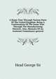 A Home Tour Through Various Parts Of The United Kingdom. Being A Continuation Of The "home Tour Through The Manufacturing Districts." Also, Memoirs Of An Assistant Commissary-general, Head George Sir 