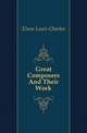 Great Composers And Their Work, Elson Louis Charles 