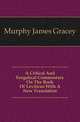 A Critical And Exegetical Commentary On The Book Of Leviticus With A New Translation, Murphy James Gracey 