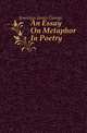 An Essay On Metaphor In Poetry, Jennings James George 