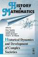 History & Mathematics: Almanac 2006: Historical Dynamics and Development of Complex Societies, Turchin P. 