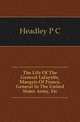 The Life Of The General Lafayette, Marquis Of France, General In The United States Army, Etc., Headley P C 