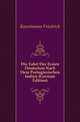 Die Fahrt Der Ersten Deutschen Nach Dem Portugiesischen Indien (German Edition), Kunstmann Friedrich 