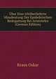 Uber Eine Altueberlieferte Missdeutung Der Epideiktischen Redegattung Bei Aristoteles (German Edition), Kraus Oskar 