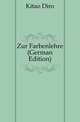 Zur Farbenlehre (German Edition), Kitao Diro 