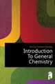 Introduction To General Chemistry, McCoy Herbert Newby 