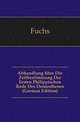 Abhandlung Uber Die Zeitbestimmung Der Ersten Philippischen Rede Des Demosthenes (German Edition), Dr. Fuchs 