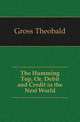 The Humming Top, Or, Debit and Credit in the Next World, Gross Theobald 