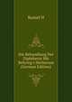 Die Behandlung Der Diphtherie Mit Behring's Heilserum (German Edition), H. Kossel 