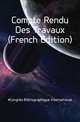 Compte Rendu Des Travaux (French Edition), #Congres Bibliographique International 