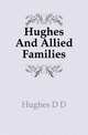 Hughes And Allied Families, David Darwin Hughes 