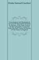 Genealogical And Biographical Account Of The Family Of Drake In America. With Some Notices Of The Antiquities Connected With The Early Times Of Persons Of The Name In England, Drake Samuel Gardner 