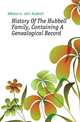 History Of The Hubbell Family, Containing A Genealogical Record, #Walter b. 1851 Hubbell 