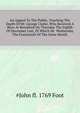 An Appeal To The Public, Touching The Death Of Mr. George Clarke, Who Received A Blow At Brentford On Thursday The Eighth Of December Last, Of Which He ... Wednesday The Fourteenth Of The Same Month, #John fl. 1769 Foot 