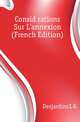 Considerations Sur L'annexion (French Edition), Desjardins L G 