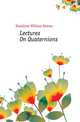 Lectures On Quaternions, Hamilton William Rowan 