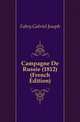 Campagne De Russie (1812) (French Edition), Fabry Gabriel Joseph 