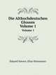 Die Althochdeutschen Glossen (German Edition), Sievers Eduard 