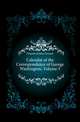 Calendar of the Correspondence of George Washington, Volume 3, Fitzpatrick John Clement 