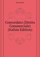 Concordato (Diritto Commerciale) ... (Italian Edition), Cavo Enrico 