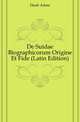 De Suidae Biographicorum Origine Et Fide (Latin Edition), Daub Adam 