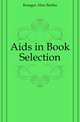 Aids in Book Selection, Kroeger Alice Bertha 