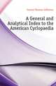 A General and Analytical Index to the American Cyclopaedia, Conant Thomas Jefferson 