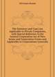 The Statutory and Case Law Applicable to Private Companies, with Special Reference to the General Corporation Act of New Jersey and Corporation Forms and ... Applicable to Corporations Generally, Dill James Brooks 