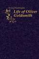Life of Oliver Goldsmith, Irving Washington 