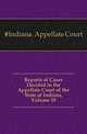 Reports of Cases Decided in the Appellate Court of the State of Indiana, Volume 53, #Indiana. Appellate Court 