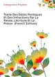Traite Des Delits Politiques Et Des Infractions Par La Parole, L'ecriture Et La Presse... (French Edition), Fabreguettes Polydore 