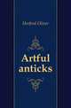 Artful anticks, Herford Oliver 