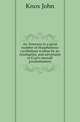 An Answere to a great number of blasphemous cavillations written by an Anabaptist, and adversarie to God's eternall predestination, Knox, John 