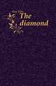 The diamond, Kay John 