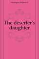 The deserter's daughter, Herrington William D 