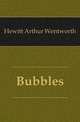 Bubbles, Hewitt Arthur Wentworth 