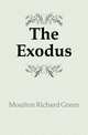 The Exodus, Moulton Richard Green 