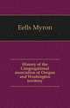 History of the Congregational association of Oregon and Washington territory, Eells Myron 