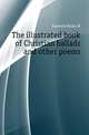 The illustrated book of Christian ballads and other poems, Griswold Rufus W 
