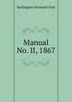 Manual ... No. II, 1867, Burlington Vermont First 